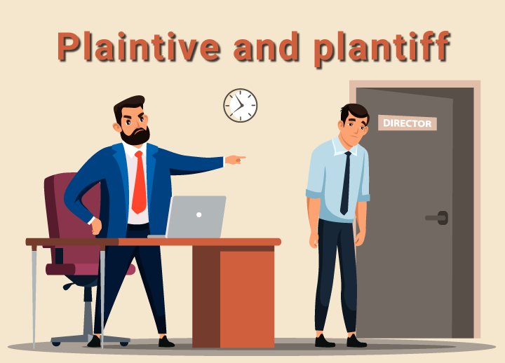 Plaintive and plantiff