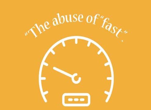 The abuse of fast