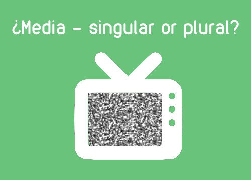 significado-de-media-singular-or-plural-academia-de-ingl-s-en