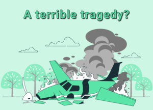A terrible tragedy?