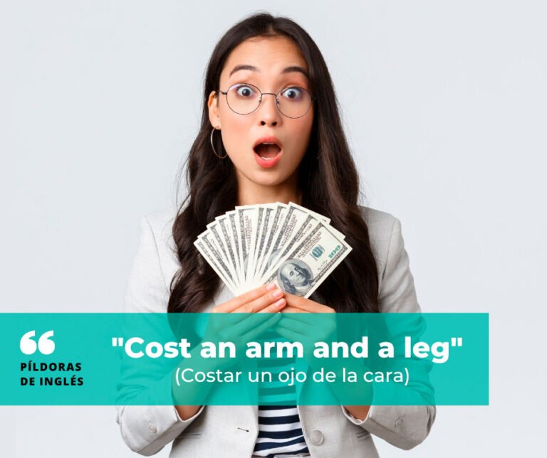 Significado de Cost an arm and a leg Academia de Inglés en Tenerife